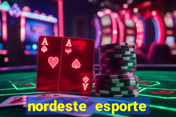 nordeste esporte net vip